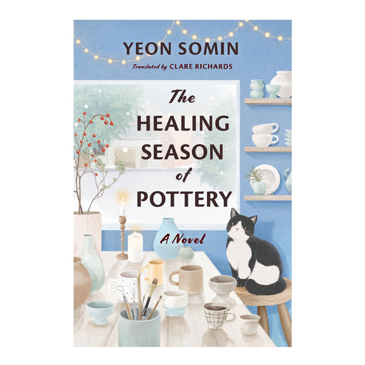 The Healing Season Of Pottery: A Novel by Yeon Somin Trade Paperback - Contemporary Fiction