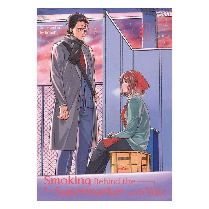Smoking Behind The Supermarket With You 03 by Jinushi - Trade Paperback