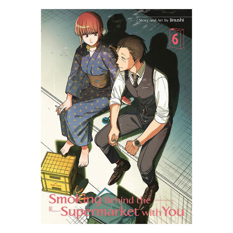 Smoking Behind The Supermarket With You 06 by Jinushi - Trade Paperback