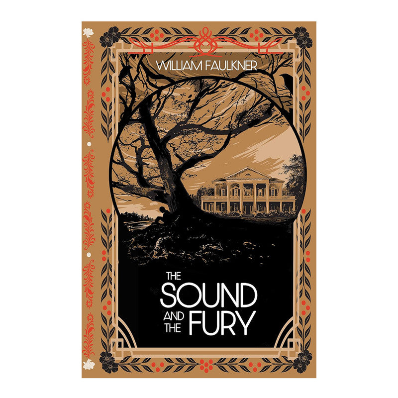 Page Classics: The Sound And The Fury by William Faulkner - Hardcover