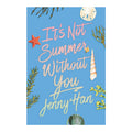 It's Not Summer Without You (Deluxe Edition) by Jenny Han - Trade Paperback