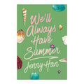 We'll Always Have Summer (Deluxe Edition) by Jenny Han - Trade Paperback