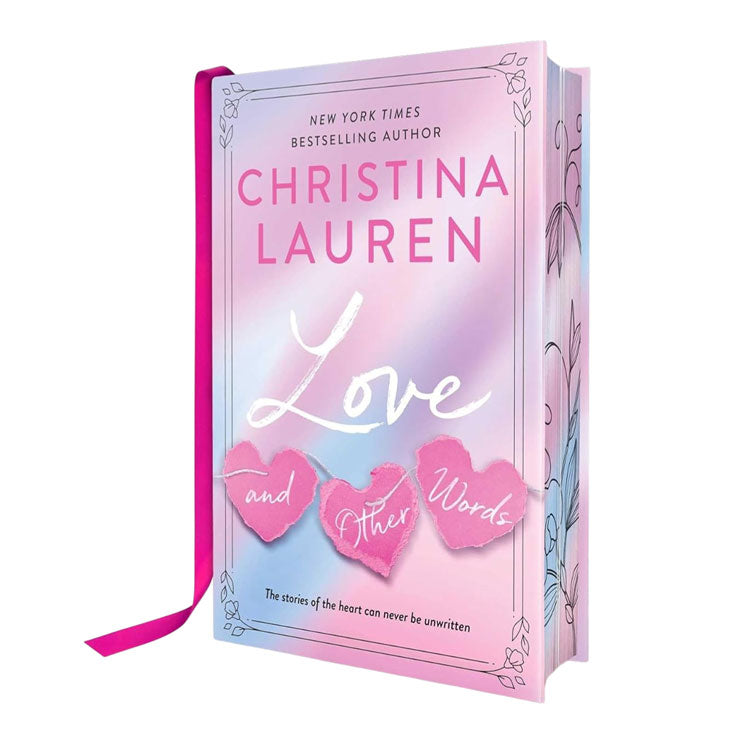 Love and Other Words: Deluxe Edition by Christina Lauren - Hardcover - Fiction - Romance