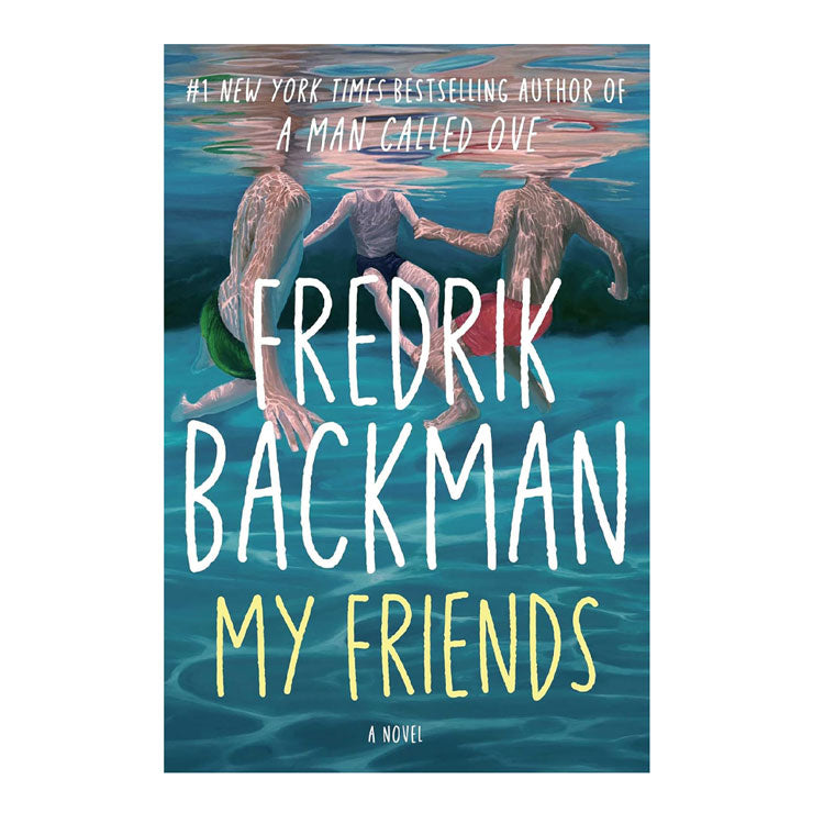 My Friends by Fredrik Backman - Trade Paperback - Contemporary Fiction