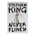 Never Flinch by Stephen King - Hardcover - Fiction & Literature - Science Fiction, Fantasy & Horror
