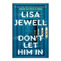 Don't Let Him in by Lisa Jewell - Trade Paperback - Fiction - Thriller, Mystery & Suspense