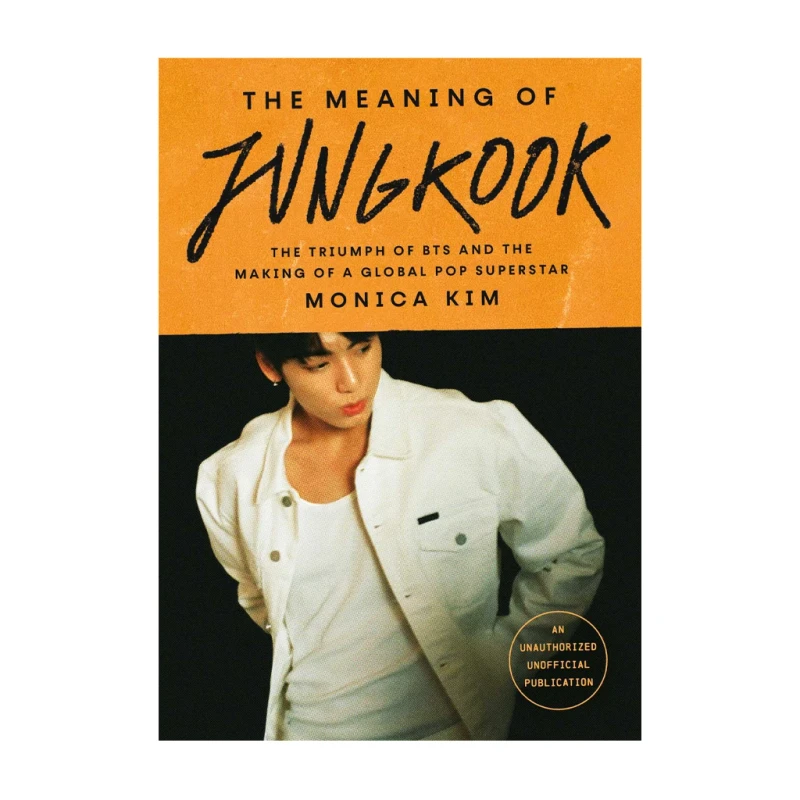 The Meaning of Jungkook by Kim Monica - Trade Paperback