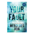 Your Fault by Mercedes Ron - Trade Paperback - Teens Romance