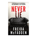 Never Lie by Freida Mcfadden - Trade Paperback - Thriller, Mystery & Suspense - Fiction
