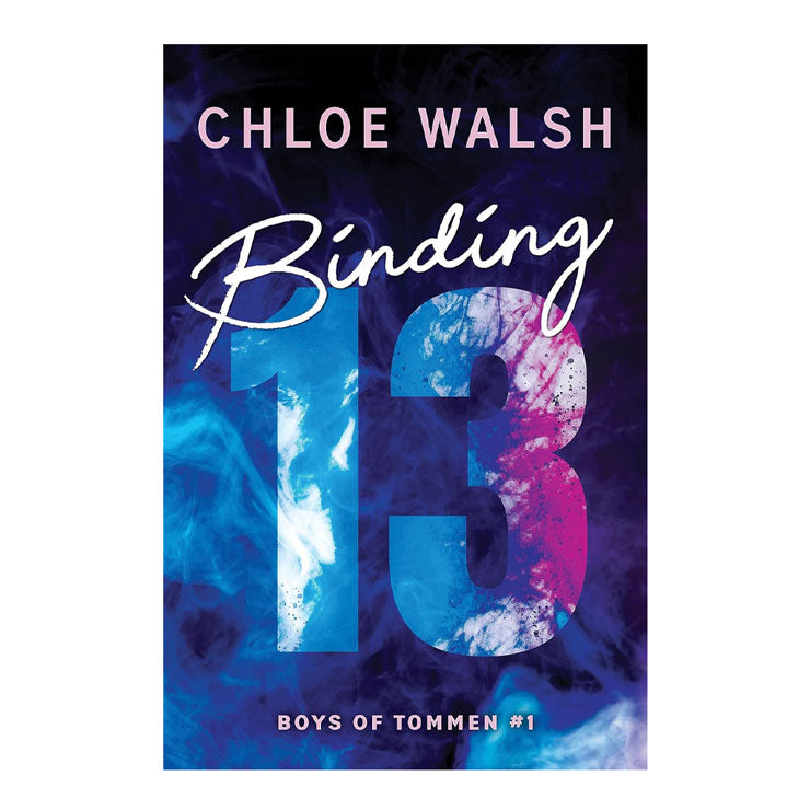 Boys of Tommen #1: Binding 13 by Chloe Walsh - Trade Paperback - Teens Romance