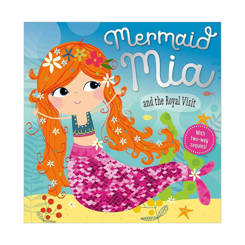 Mermaid Mia And The Royal Visit