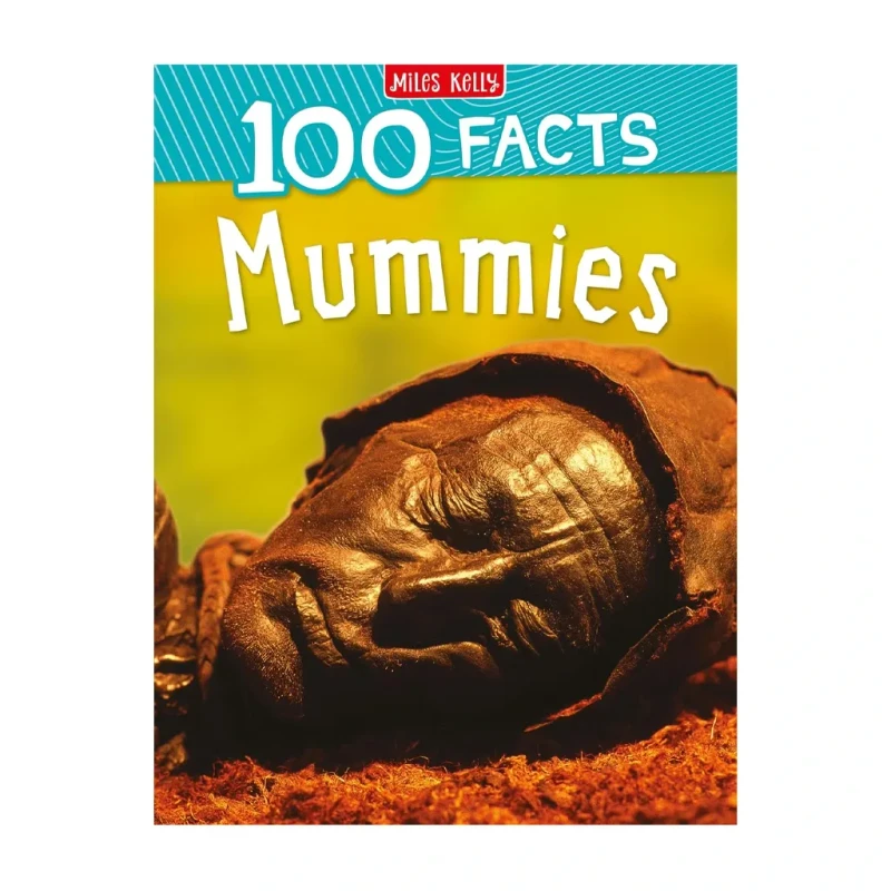 100 Facts Mummies - Trade Paperback - Books for Kids