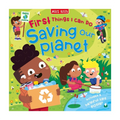 First Things I Can Do Saving Our Planet By Camilla De La Bedoyere - Hardcover