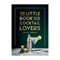 The Little Book For Cocktail Lovers - Self-Help