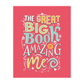 The Great Big Book Of Amazing Me - Trade Paperback - Preschool Books
