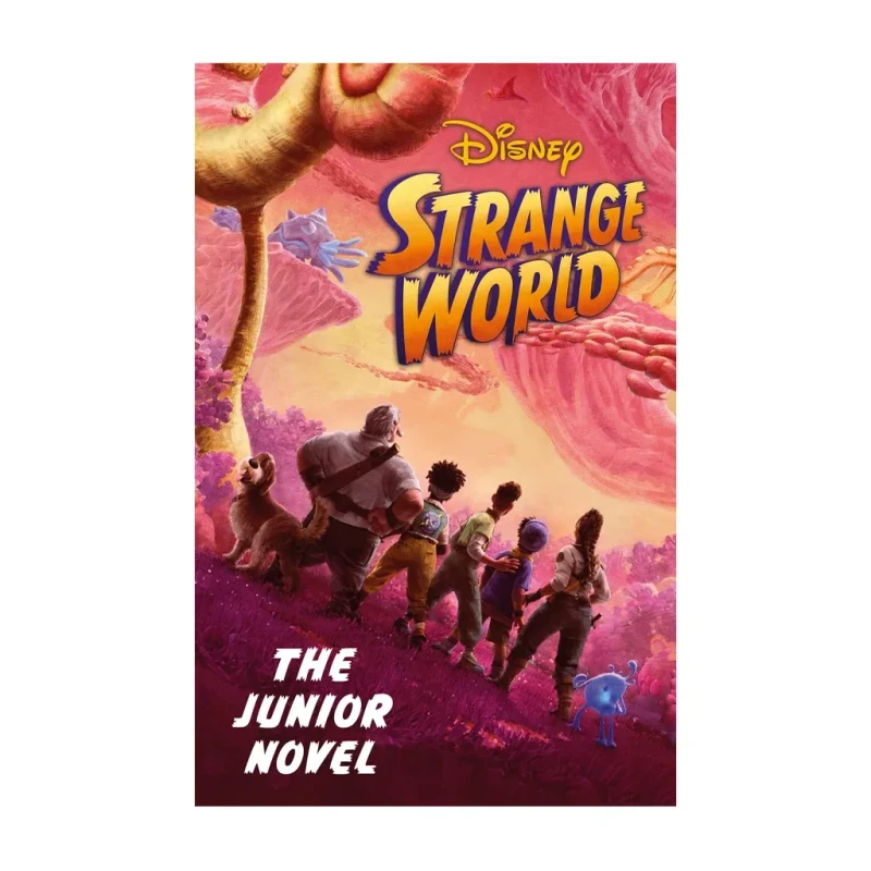 Disney Strange World: The Junior Novel - Trade Paperback - Children's Books