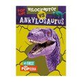 My First Popedia Velociraptor vs. Ankylosaurus by Alexander Cox Board Book - Children's References