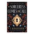 A Sorceress Comes to Call by T Kingfisher - Trade Paperback - Sci-Fi, Mystery and Horror