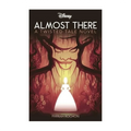 Disney Princess And The Frog: Almost There - Trade Paperback - Children's Book