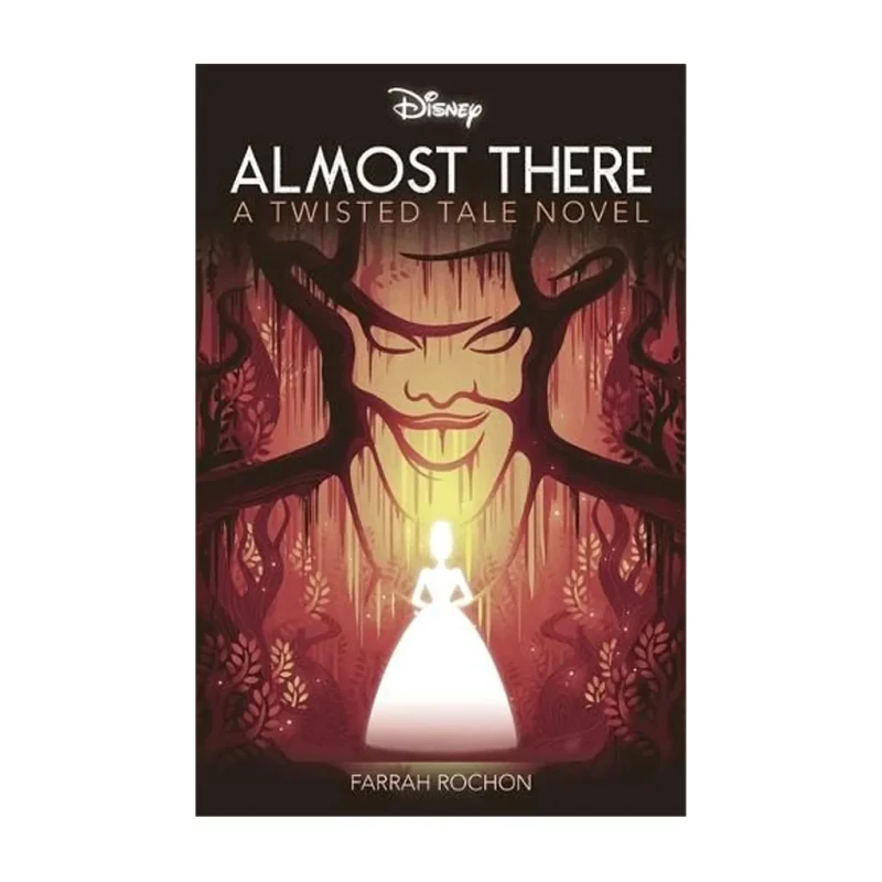Disney Princess And The Frog: Almost There - Trade Paperback - Children's Book