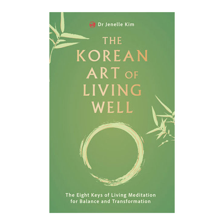 The Korean Art of Living Well