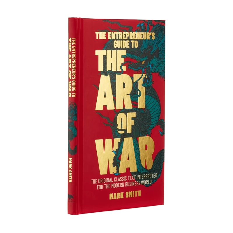 The Entrepreneur's Guide To The Art Of War By Mark Smith - Hardcover