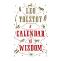 Alma Classics : A Calendar Of Wisdom by Leo Tolstoy - Trade Paperback