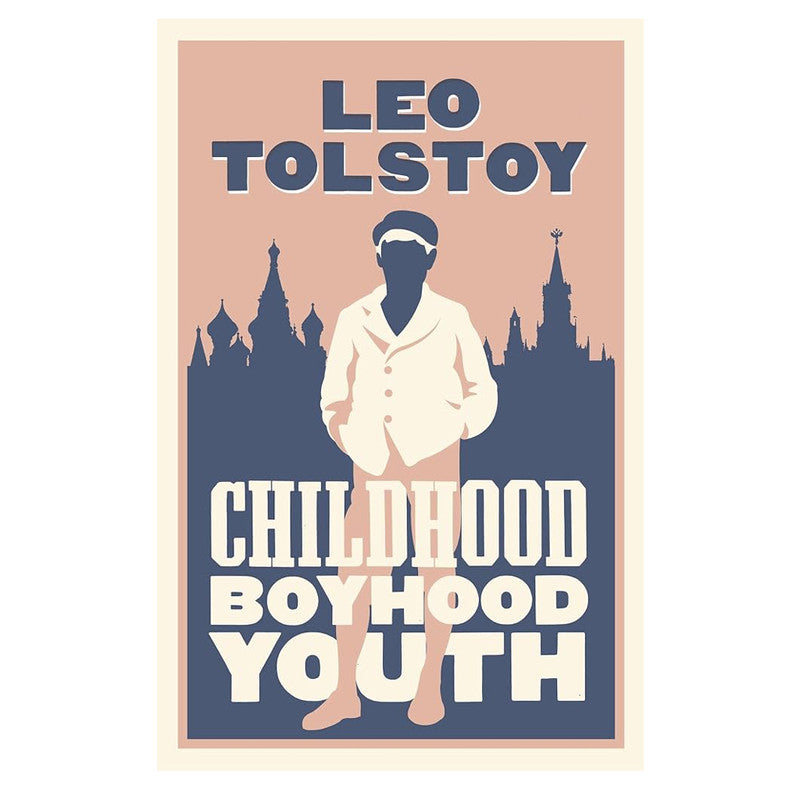 Alma Classics : Childhood, Boyhood, Youth by Leo Tolstoy - Trade Paperback