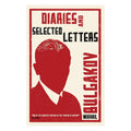 Alma Classics : Diaries And Selected Letters by Mikhail Bulgakov - Trade Paperback