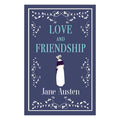 Alma Classics : Love And Friendship by Jane Austen - Trade Paperback