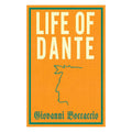 Alma Classics : Life Of Dante by Giovanni Boccaccio - Trade Paperback