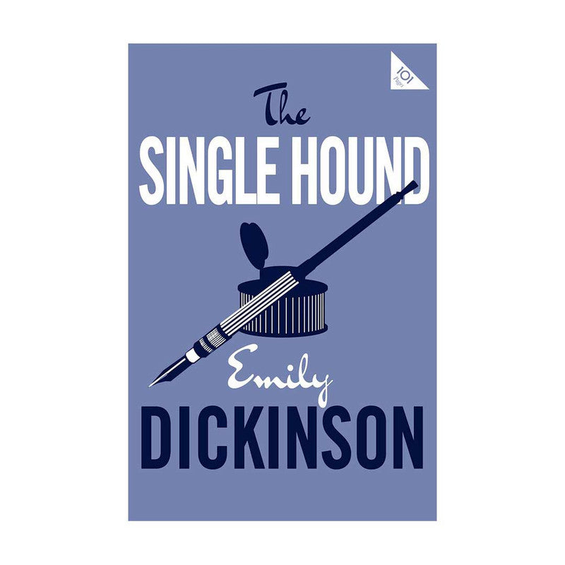 Alma Classics : The Single Hound by Emily Dickinson - Trade Paperback