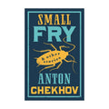 Alma Classics : Small Fry And Other Stories by Anton Chekhov - Trade Paperback