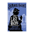 Alma Classics : His Last Bow by Arthur Conan Doyle - Trade Paperback