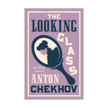 The Looking Glass And Other Stories