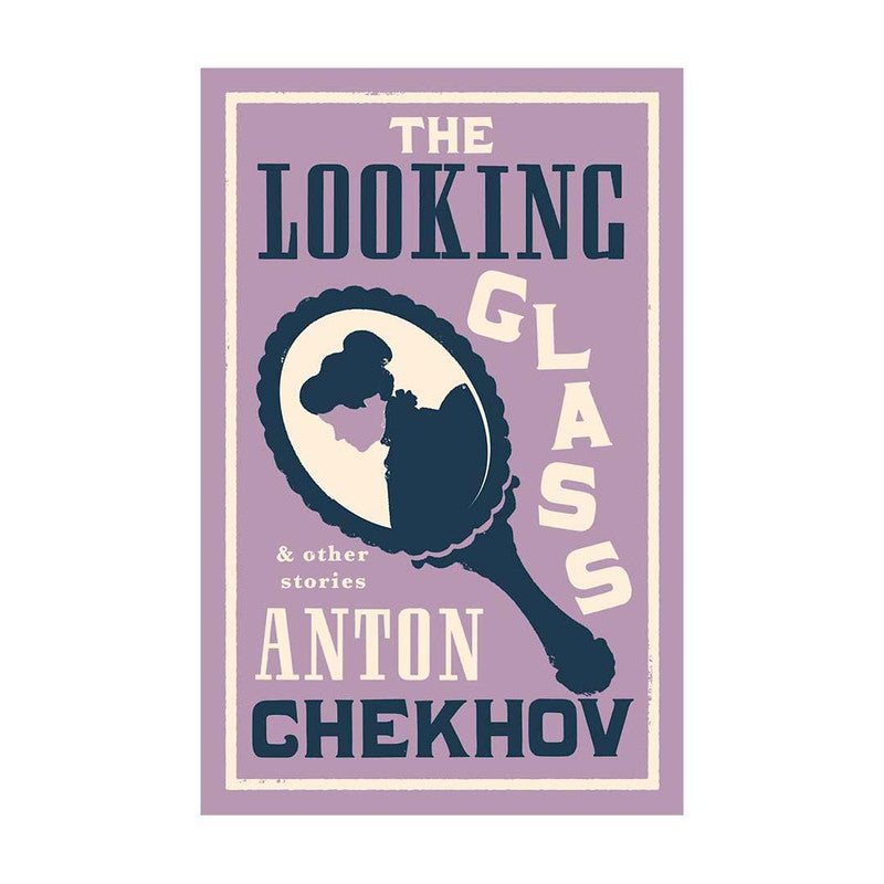 The Looking Glass And Other Stories