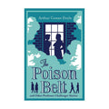 Alma Classics : The Poison Belt by Arthur Conan Doyle - Trade Paperback