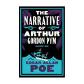 Alma Classics : The Narrative Of Arthur Gordon Pym And Other Tales by Edgar Allan Poe - Trade Paperback