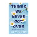 Knockemout 1: Things We Never Got Over - Fiction & Literature