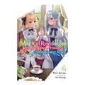 The Magical Revolution of the Reincarnated Princess & the Genius Young Lady 4 by Piero Karasu -Novel