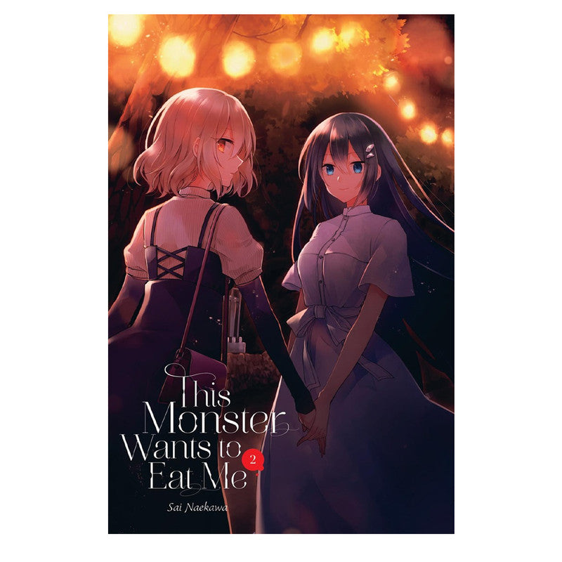 This Monster Wants To Eat Me, Volume 2 by Sai Naekawa Trade Paperback