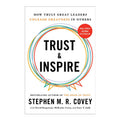 Trust and Inspire by Stephen M.R. Covey - Trade Paperback - Management & Leadership