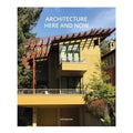 Architecture Here and Now - Trade Paperback - Lifestyle