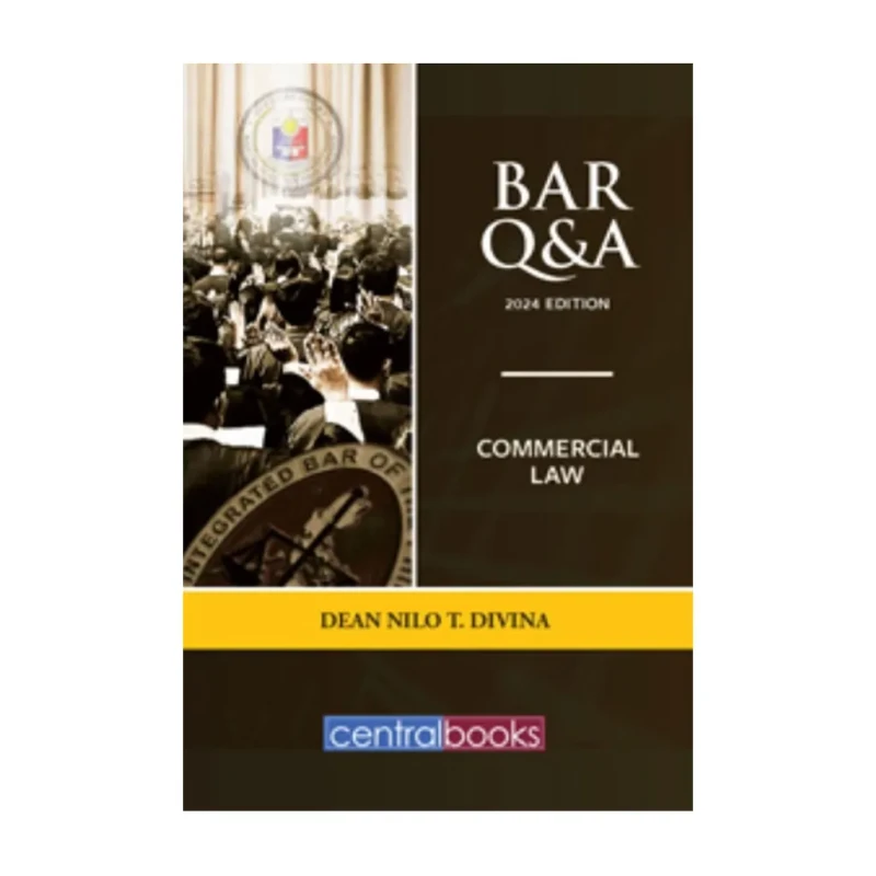 Bar Q & A: Commercial Law (2024) by Dean Nilo T. Divina - Trade Paperback - Academic