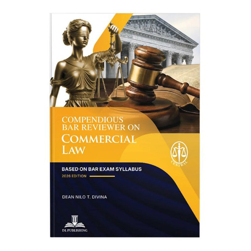 *SPECIAL ORDER* Compendious Bar Reviewer on Commercial Law (2026) by Dean Nilo Divina - Trade Paperback
