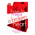 Phr06333 How To Mend A Broken Heart - Mass Market Cc - Fiction & Literature