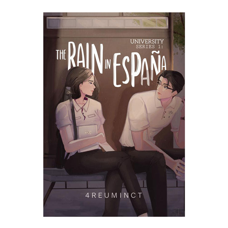 University Series 1: The Rain In Espana by 4Reuminct - Trade Paperback - Wattpad