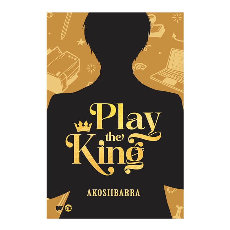 Play the King by Akosiibarra - Trade Paperback - Pinoy Pop Lit