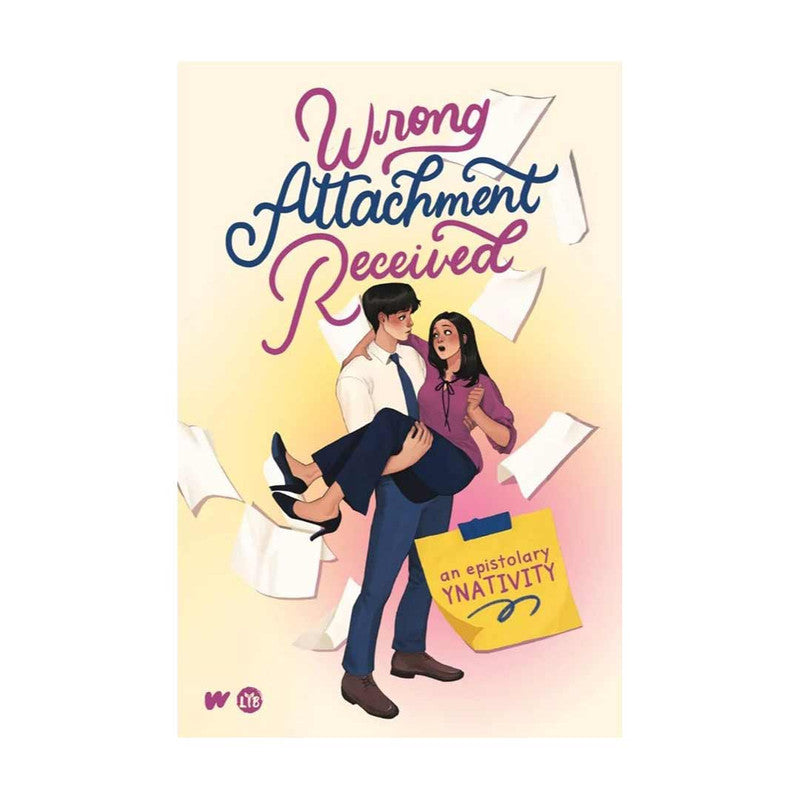 Wrong Attachment Received by Ynativity - Trade Paperback