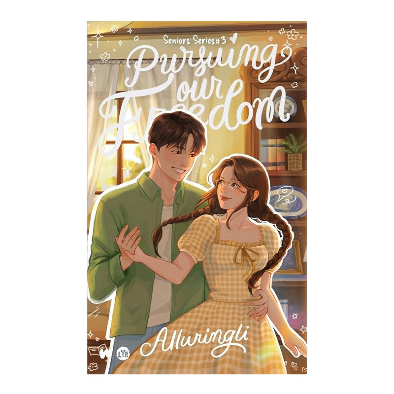 Senior Series #3: Pursuing Our Freedom by Alluringli - Hardcover